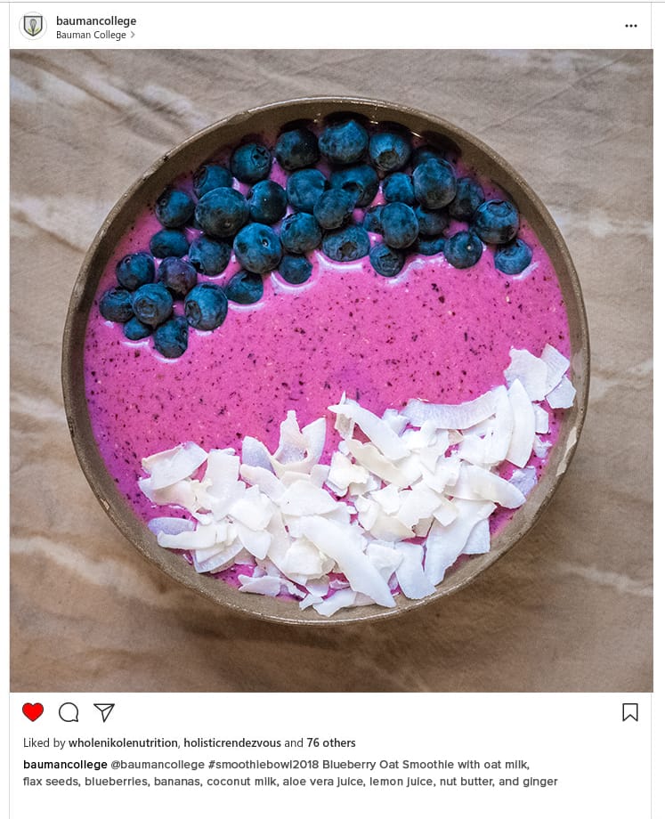 Example entry for Bauman College's Smoothie Bowl 2018 Instagram Contest